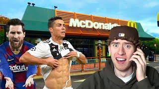 Prank calling fast food chains to ask Messi or Ronaldo