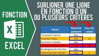 EXCEL - SURLIGNER UNE LIGNE SELON LE CONTENU D'UNE AUTRE CELLULE (Mise en forme selon contenu)