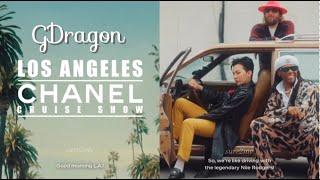 [Montage]GDragon  @ CHANEL Cruise 2023 In L.A. 