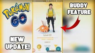 Pokemon Go - New Update The Buddy System Explained