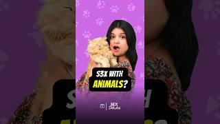 S3X With Animals? #shorts #viral #shortsvideo