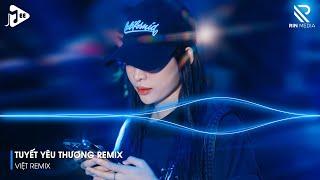 Tuyết Yêu Thương Remix  Từng Bông Tuyết Trắng Rơi Bên Thềm Remix TikTok - Nhạc Remix Nonstop 2024