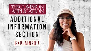 Common App Additional Information Section Dos and Don'ts || How to Fill Out the Common App