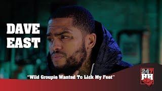 Dave East - Wild Groupie Wanted To Lick My Feet (247HH Wild Tour Stories)