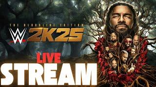 WWE 2K25LIVE STREAM #wwe2k25 #2k25 #wwe2k