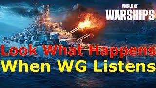 World of Warships- Look At What Happens When WG Listens!!