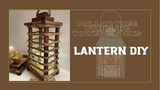 Dollar Tree DIY Lantern using Tumbling Tower Blocks