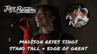 Madison Reyes sings Stand Tall & Edge of Great from Julie and the Phantoms