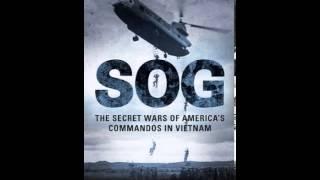 History Book Review: Sog: The Secret Wars of America's Commandos in Vietnam by John L. Plaster