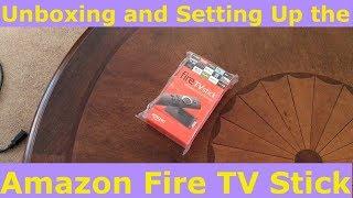 Unboxing and Setting Up the Amazon Fire TV Stick