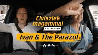 Vitáris Iván & The Parazol – Elviszlek magammal