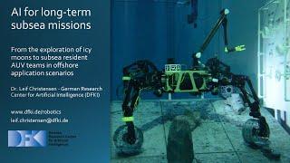 Leif Christensen (DFKI) - AI for long-term subsea missions