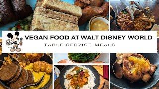 A Vegan's Guide to Disney World Table Service restaurants | Plant Based Meals we ate