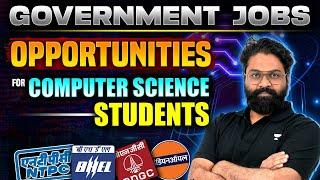 Job Opportunity In Computer Science Engineering | Government Jobs | Salary | B.tech Placement | GATE