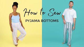 How to Sew Pyjama Bottoms