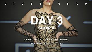 VFW DAY 3 | SS25 | SHOW 3