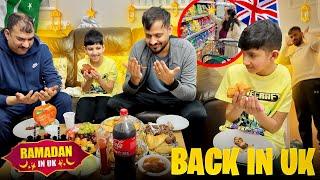 First day back in Uk|| How did we spend our sehri and iftaari || Our Ramadan routines in Uk