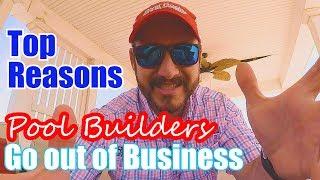 Top Reasons Pool Builders Go Out of Business