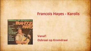 Francois Hayes - Karolis