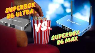 Difference between Superbox S6 Ultra and the SUPERBOX S6 MAX