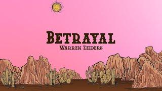 Warren Zeiders - Betrayal (Lyrics)