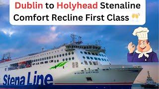 Dublin To Holyhead ferry Stena-Line Recline lounge Comfort    4K