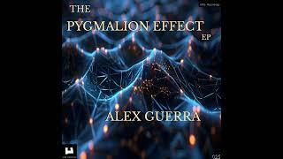 Alex Guerra - The Pygmalion Effect [UMS025]