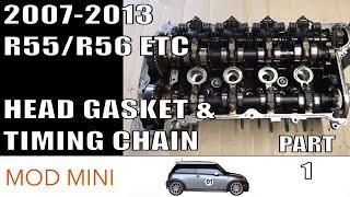 How to Replace Head Gasket & Timing Chain - 2007-2013 R56 MINI Cooper non-S Part 1