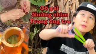 Cô gái đi săn chim bằng ná cao su và món chim nướng ống tre thơm ngon