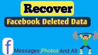 How to Recover facebook deleted data