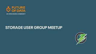 Storage User Group Meetup