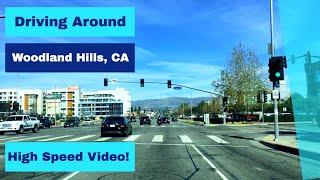 Driving Around Woodland Hills, CA - High Speed Driving Video