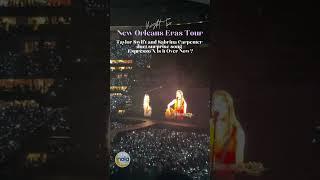 Taylor Swift and Sabrina Carpenter duet 'Espresso' mashup in New Orleans for the Eras Tour