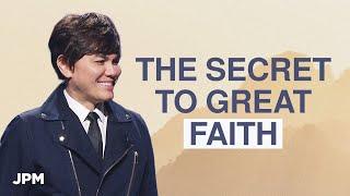 Live Life With Great Faith | Joseph Prince Ministries