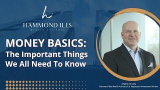 Money Basics - The Important Things We All Need To Know