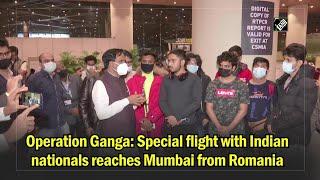 Operation Ganga: Special flight with Indian nationals reaches Mumbai from Romania