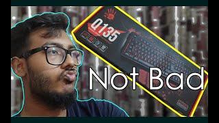 Why I bought the A4Tech Bloody Q135 gaming keyboard | Review