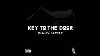 Deniro Farrar-Key to the Door  BASSBOOSTED