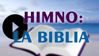 Himno: La Biblia