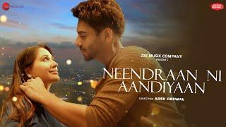 Neendraan Ni Aandiyaan - Aparshakti, Nikita D | Sushant-Shankar, Yash E| Arsh G| Zee Music Originals