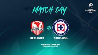 Real Hope vs Cruz Azul | 2025 Concacaf Champions Cup