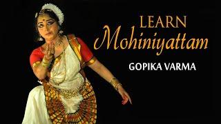 Learn Mohiniyattam Dance with Gopika Varma-Types of Adavus-Basic Mohiniyattam Lessons for Beginners.