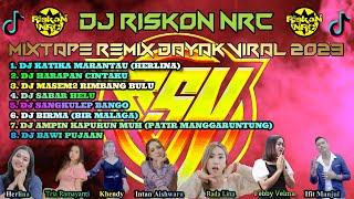 DJ DAYAK VIRAL NONSTOP 2023 FULL REMIX TERBARU KATIKA MARANTAU FULL ALBUM