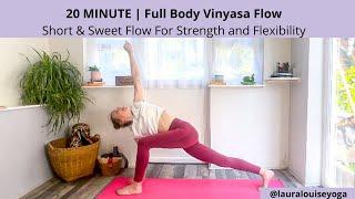 20 Minute Vinyasa Flow for Strength & Flexibility | Quick yoga workout | Lauralouiseyoga