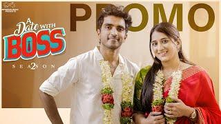 A Date With Boss || Season - 2 Promo || Ravi Siva Teja || Viraajitha || Infinitum Media