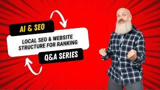 Local SEO & Website Structure for Ranking (Community Q&A)