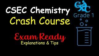 CSEC Chemistry Crash Course - Last minute refresher