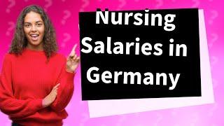 Do nurses earn well in Germany?