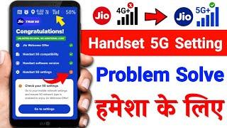 Jio 5G Handset Settings Problem | Handset 5G Settings Not Enabled Jio | Jio 5G Network