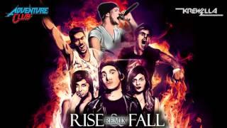 Adventure Club ft. Krewella - Rise & Fall (KDrew Remix)